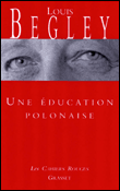 Une éducation polonaise&nbsp;-&nbsp;Louis Begley