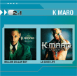 K-Maro&nbsp;-&nbsp;Million dollar boy - La good life - Coffret 2 CD