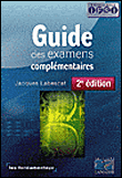 Guide des examens compl�mentaires