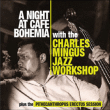 A night at Cafe Bohemia - Pithecanthropus erectus session