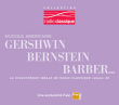 George Gershwin, Aaron Copland, Leonard Bernstein