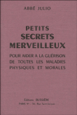 Petits secrets merveilleux pr aider a guerison toute