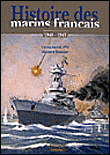 Histoire des marins français, 1940-1946&nbsp;-&nbsp;H. Granier