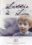La Lettre à Lou - L'Histoire vraie d'un petit garçon aveugle&nbsp;-&nbsp;Luc Boland