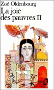 La Joie des pauvres&nbsp;-&nbsp;Zoé Oldenbourg