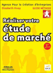 Réalisez votre étude de marché&nbsp;-&nbsp;Collectif