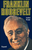 Franklin roosevelt&nbsp;-&nbsp;André Kaspi