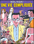 Une vie compliquée&nbsp;-&nbsp;Wolinski