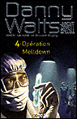 Danny Watts agent spécial, T4&nbsp;-&nbsp;Andy McNab, R. Rigby