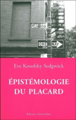 Epistémologie du placard&nbsp;-&nbsp;E.k. Sedgwick
