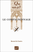 Le compagnonnage&nbsp;-&nbsp;Bernard de Castera