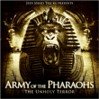 Army of the Pharaohs&nbsp;-&nbsp;Unholly terror