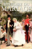 Histoire du mariage&nbsp;-&nbsp;Sabine Melchior-Bonnet, Catherine Salles