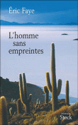 L'homme sans empreintes&nbsp;-&nbsp;Eric Faye