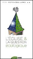 Question de nature, l'�glise et la question �cologique