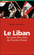 Le Liban&nbsp;-&nbsp;Michel Heurteaux