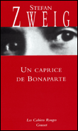 Un caprice de Bonaparte&nbsp;-&nbsp;Stefan Zweig