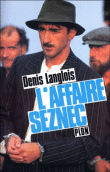 L'Affaire Seznec&nbsp;-&nbsp;Denis Langlois