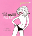 Pour dire ouiiii au lit&nbsp;-&nbsp;Aude de Galard