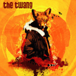 The Twang&nbsp;-&nbsp;Love it when I feel like this