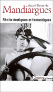 Récits érotiques et fantastiques&nbsp;-&nbsp;André Pieyre De Mandiargues