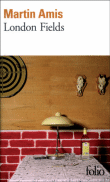 London fields&nbsp;-&nbsp;Martin Amis
