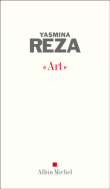 Art&nbsp;-&nbsp;Yasmina Reza