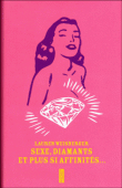 Sexe, diamants et plus si affinités&nbsp;-&nbsp;Lauren Weisberger