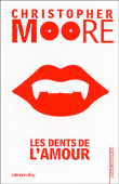 Les dents de l'amour&nbsp;-&nbsp;Christopher Moore
