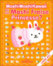 Moshi fraise princesse&nbsp;-&nbsp;M. Kawaii