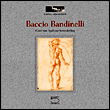 Bandinelli, cabinet des dessins&nbsp;-&nbsp;Carel Van Tuyll van Serooskerken