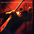 Daniel Fernandez&nbsp;-&nbsp;Selon - Digipack
