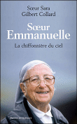 Soeur Emmanuelle&nbsp;-&nbsp;Sarah, Gilbert Collard