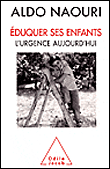 Eduquer ses enfants&nbsp;-&nbsp;Aldo Naouri