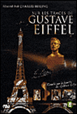 Sur les traces de Gustave Eiffel&nbsp;-&nbsp;Histoire