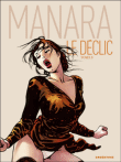 Le déclic&nbsp;-&nbsp;Milo Manara