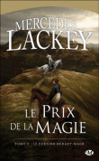 Le dernier Héraut-mage, T3&nbsp;-&nbsp;Mercedes Lackey