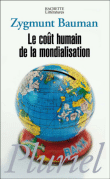 Le coût humain de la mondialisation&nbsp;-&nbsp;Zygmunt Bauman