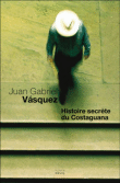 Histoire secrète du Costaguana&nbsp;-&nbsp;Juan Gabriel Vasquez
