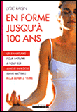 En forme jusqu'à cent ans