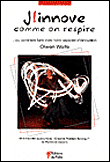 J'innove comme on respire&nbsp;-&nbsp;Olwen Wolfe