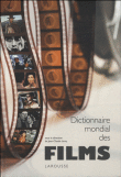 Dictionnaire mondial des films&nbsp;-&nbsp;Jean-Claude Lamy, Collectif