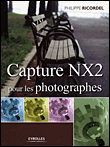 Capture NX2 pour les photographes&nbsp;-&nbsp;Philippe Ricordel