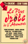 Le plus drole de l'humour de Coluche � Jean Yanne