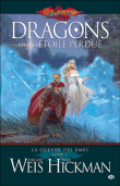 Dragonlance, La guerre des âmes T2&nbsp;-&nbsp;Margaret Weis, Tracy Hickman