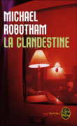 La clandestine&nbsp;-&nbsp;Michaël Robotham