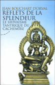 Reflets de la splendeur&nbsp;-&nbsp;Jean Bouchart d'Orval