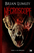 Nécroscope, T3&nbsp;-&nbsp;Brian Lumley