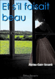 Et s'il faisait beau