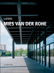 Ludwig Mies van der Rohe